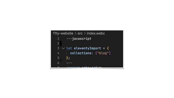Showing how to declare collection dependencies in front matter, JavaScript front matter: let eleventyImport = { collections: ['blog'] };