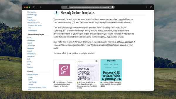 Eleventy docs showing Eleventy Custom Templates for Asset Bundling. See JS/CSS/Fonts on the 11ty.dev docs.