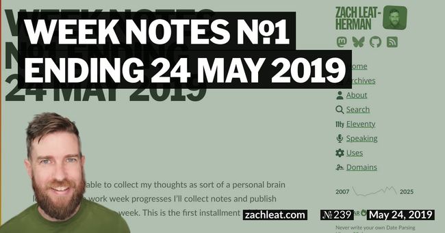 Week Notes №1 ending 24 May 2019