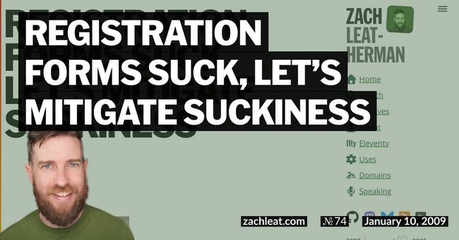 Registration Forms Suck, Let’s Mitigate Suckiness
