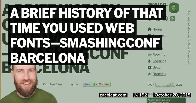 A Brief History of that Time You Used Web Fonts—SmashingConf Barcelona