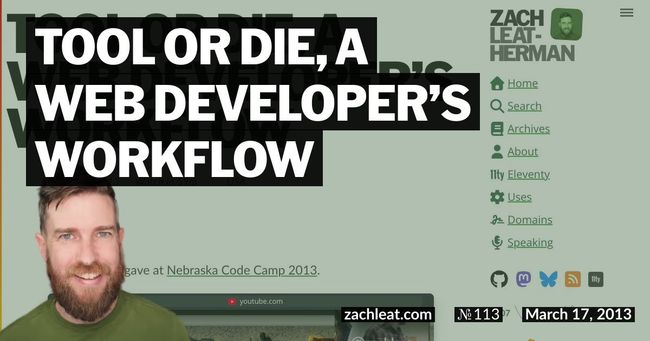 Tool or Die, a Web Developer’s Workflow