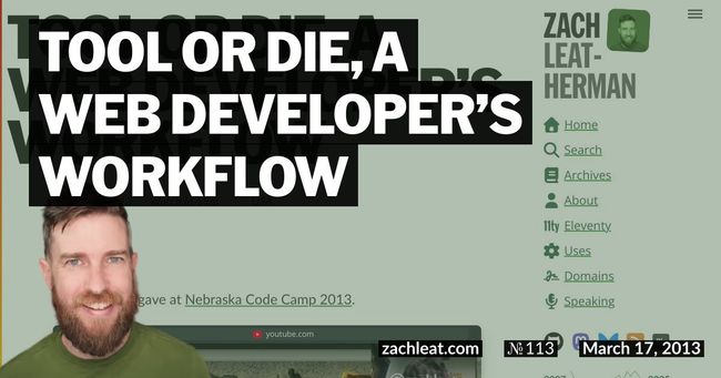 Tool or Die, a Web Developer’s Workflow