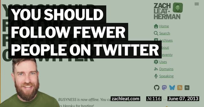You Should Follow Fewer People on Twitter