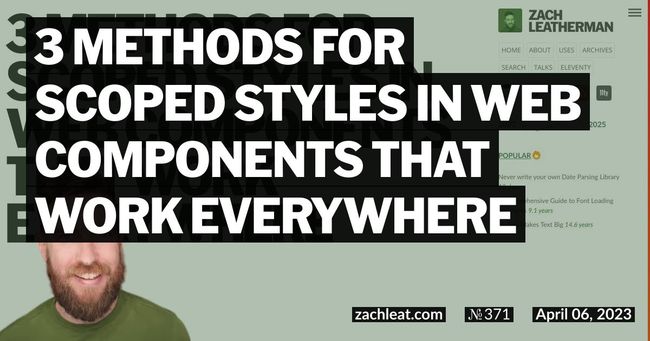 3 Methods for Scoped Styles in Web Components That Work Everywhere