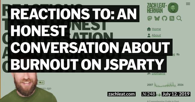 Reactions to: An Honest Conversation About Burnout on JSParty