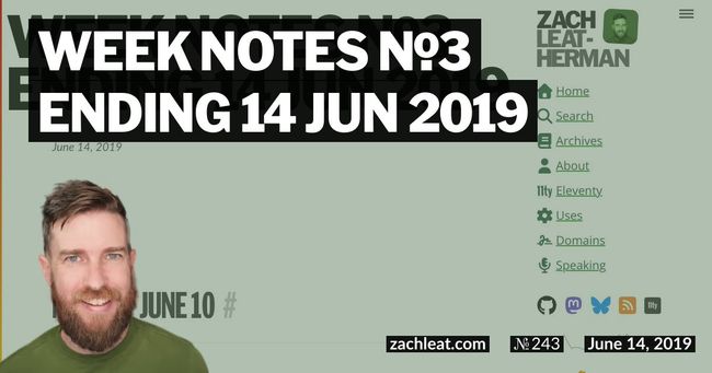 Week Notes №3 ending 14 Jun 2019