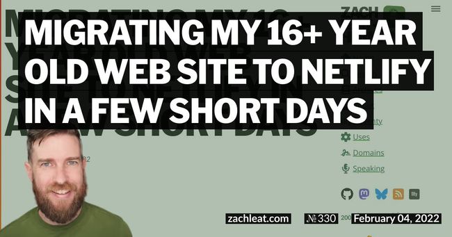 Migrating my 16+ year old web site to Netlify in a few short days