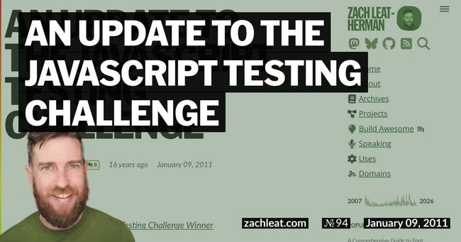 An Update to The JavaScript Testing Challenge