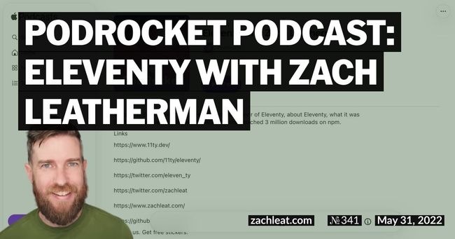 PodRocket podcast: Eleventy with Zach Leatherman