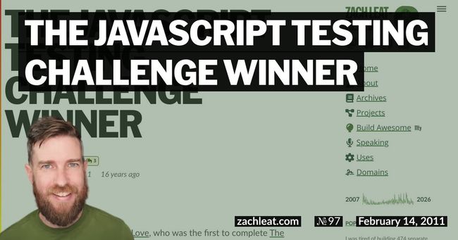 The JavaScript Testing Challenge Winner