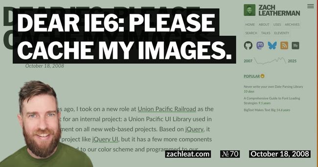 Dear IE6: Please Cache my Images.