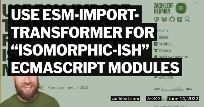 Use esm-import-transformer for “isomorphic-ish” ECMAScript Modules