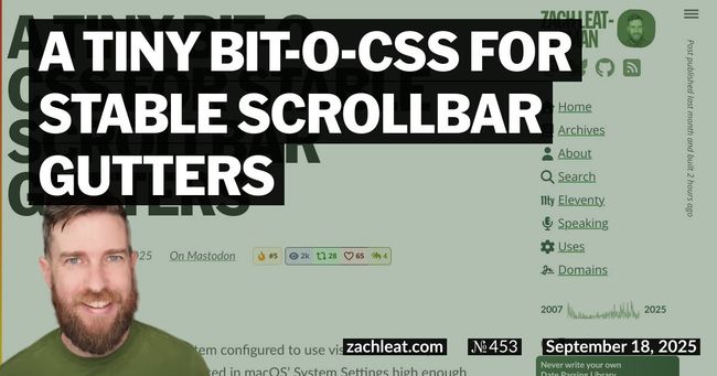 A tiny bit-o-CSS for Stable Scrollbar Gutters