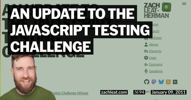 An Update to The JavaScript Testing Challenge