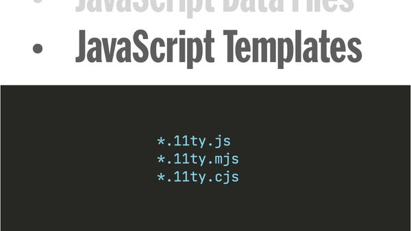 and JavaScript Templates can use ESM