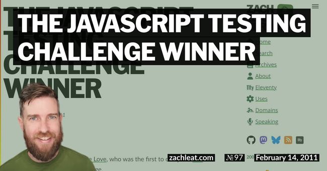 The JavaScript Testing Challenge Winner