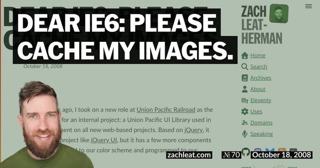 Dear IE6: Please Cache my Images.