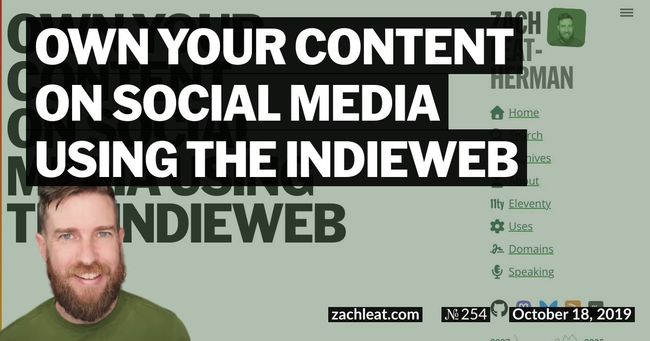 Own Your Content on Social Media Using the IndieWeb