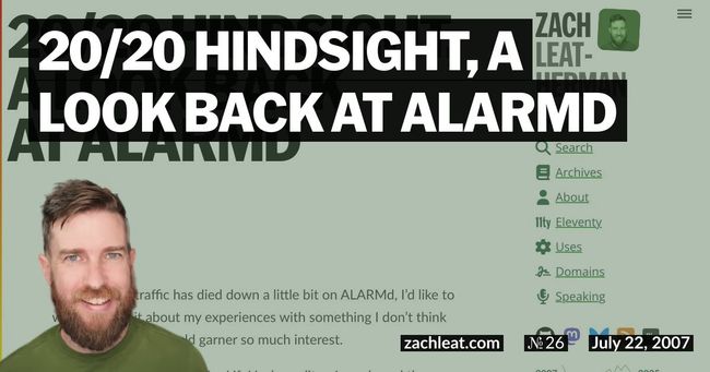 20/20 Hindsight, a Look Back at ALARMd