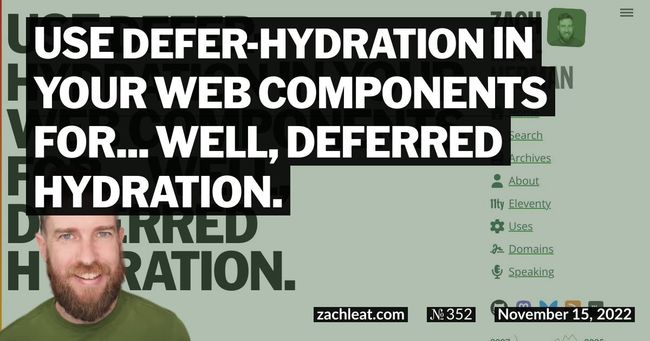 Use defer-hydration in your Web Components for… well, deferred hydration.