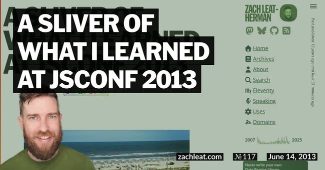 A Sliver of What I Learned at JSConf 2013
