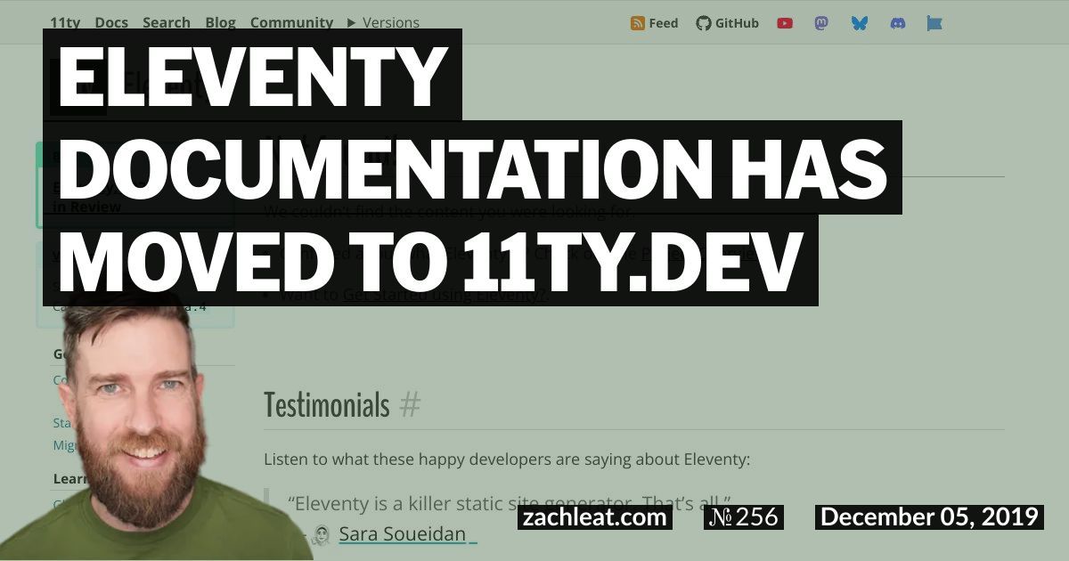 Eleventy Documentation has moved to 11ty.dev