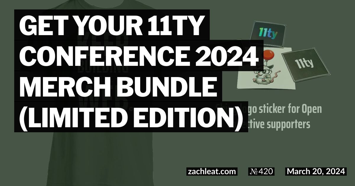 Get your 11ty Conference 2024 Merch Bundle (Limited Edition)