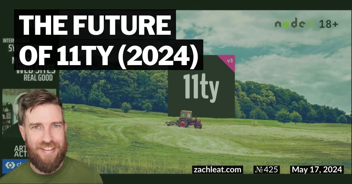 The Future of 11ty (2024)