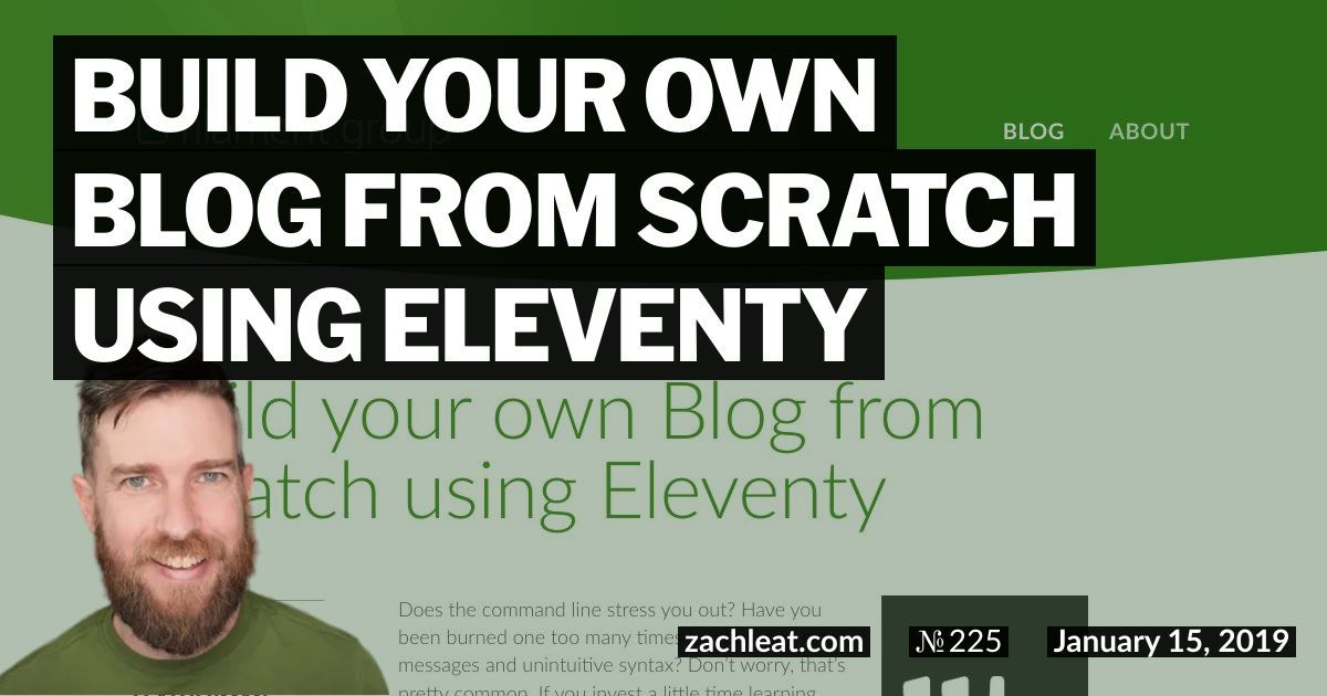 Build your own Blog from Scratch using Eleventy