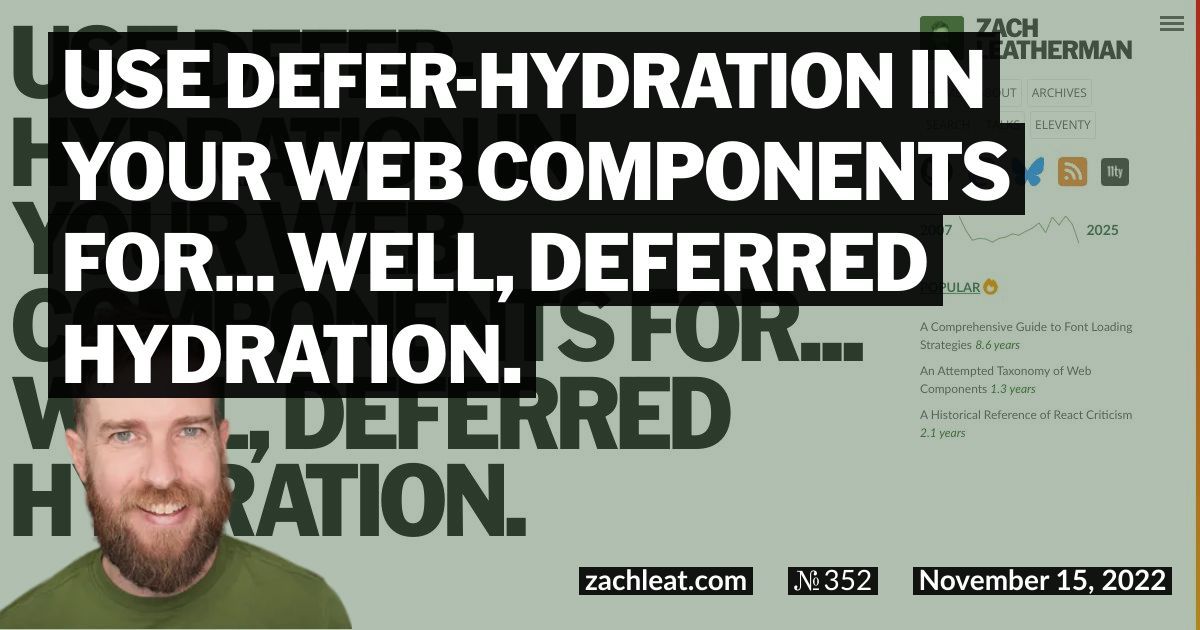 Use defer-hydration in your Web Components for… well, deferred hydration.