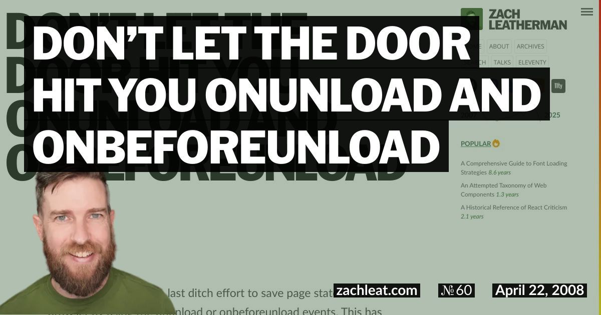 Don’t Let the Door Hit You Onunload and Onbeforeunload