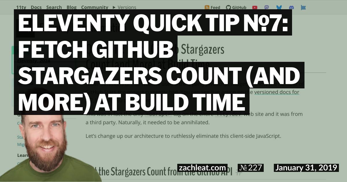 Eleventy Quick Tip №7: Fetch GitHub Stargazers Count (and More) at Build Time