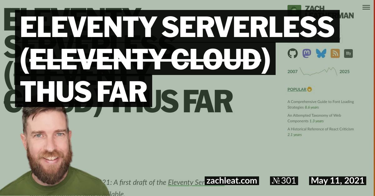 Eleventy Serverless (formerly Eleventy Cloud) Thus Far