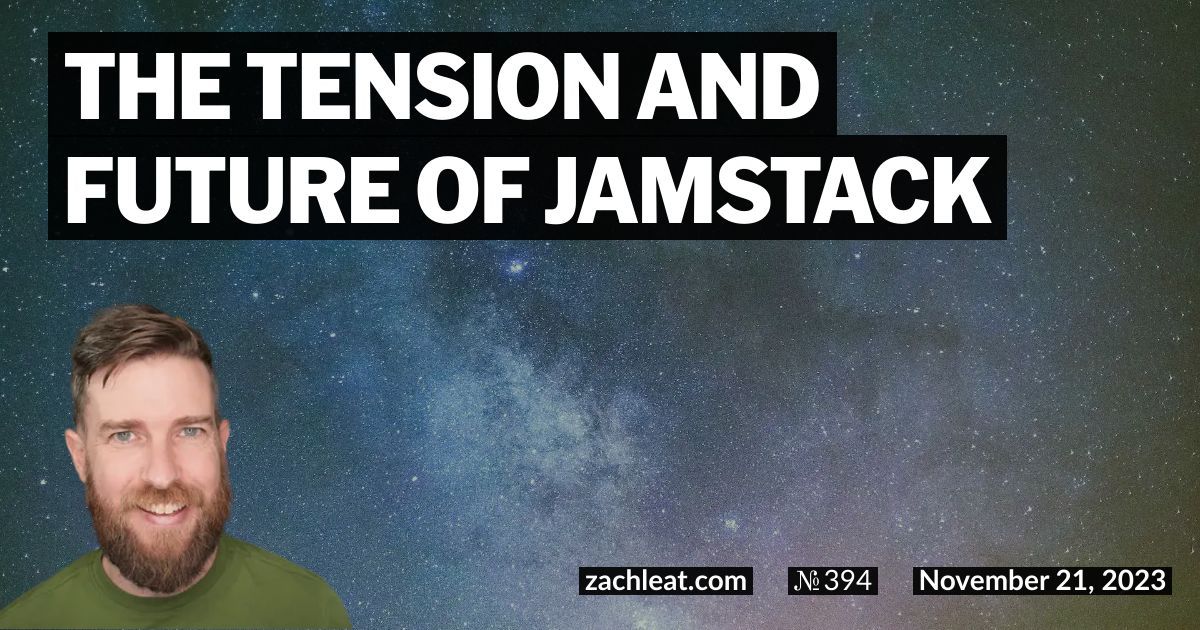 The Tension and Future of Jamstack