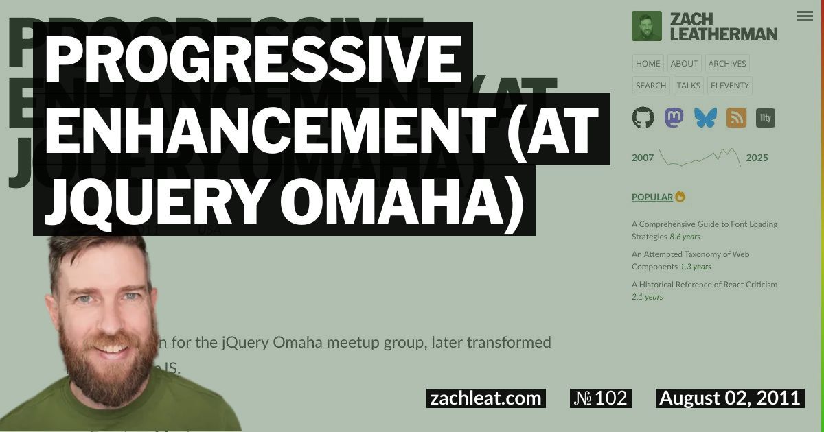 Progressive Enhancement (at jQuery Omaha)