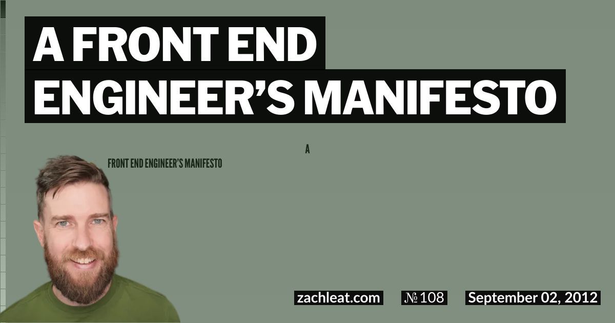 A Front End Engineer’s Manifesto