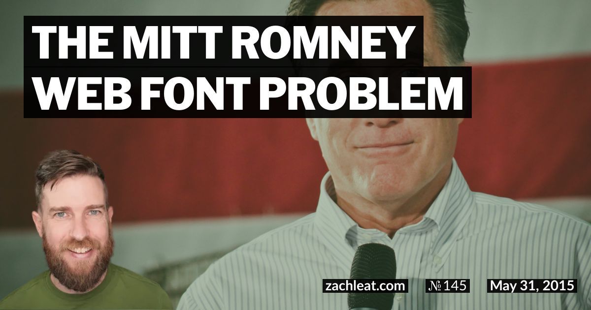 The Mitt Romney Web Font Problem