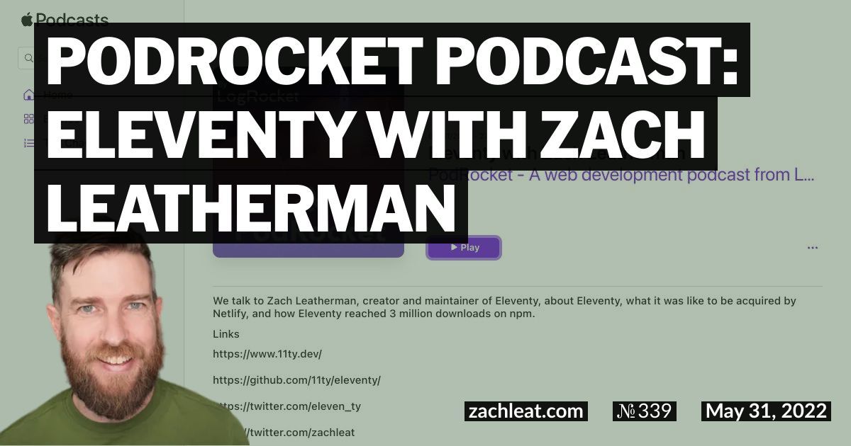 PodRocket podcast: Eleventy with Zach Leatherman