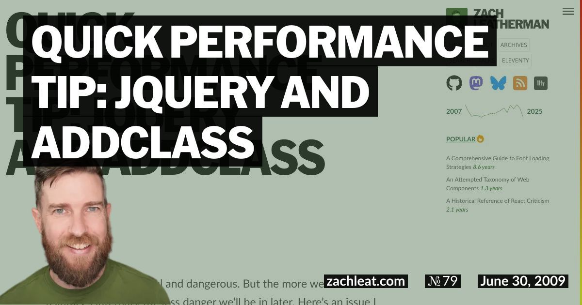 Quick Performance Tip: jQuery and addClass