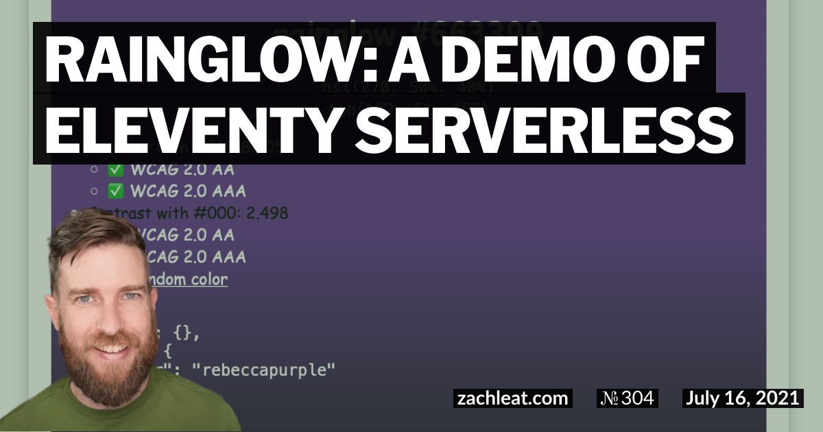 Rainglow: a demo of Eleventy Serverless