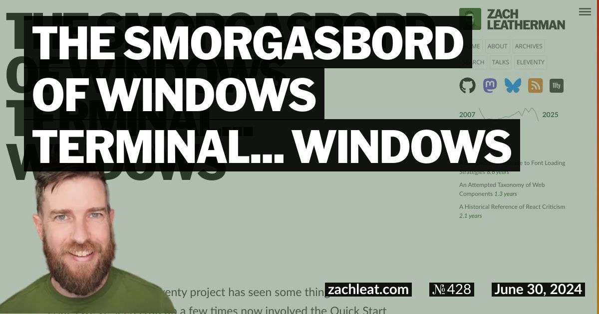 The Smorgasbord of Windows Terminal… Windows