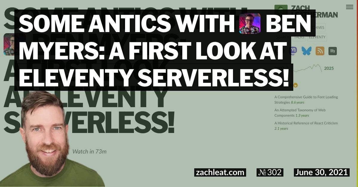 Some Antics with Ben Myers: A First Look at Eleventy Serverless!