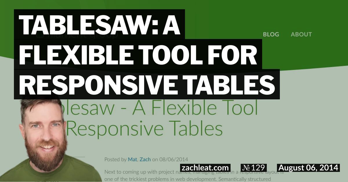 Tablesaw: A Flexible Tool for Responsive Tables