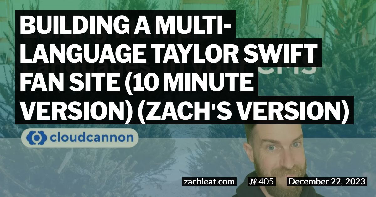 Building a multi-language Taylor Swift fan site (10 Minute Version) (Zach's Version)